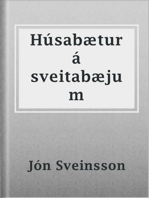 Title details for Húsabætur á sveitabæjum by Jón Sveinsson - Available